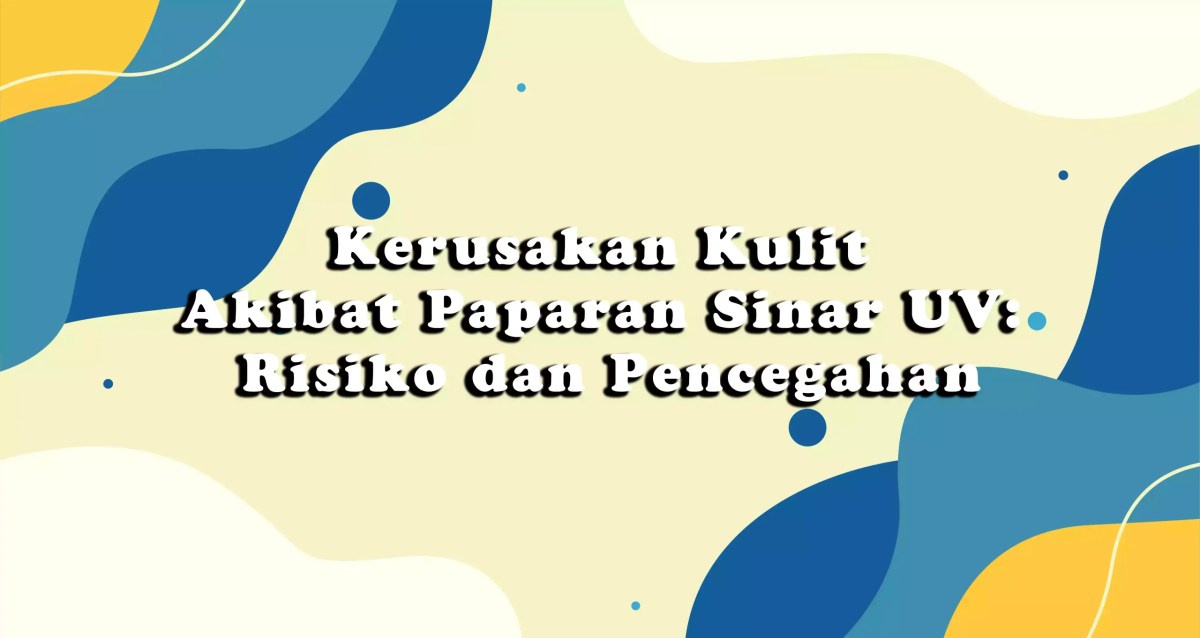 Paparan sinar UV tinggi pada sel dapat mengakibatkan mutasi