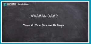 Jawaban Pertanyaan Have a Nice Dream