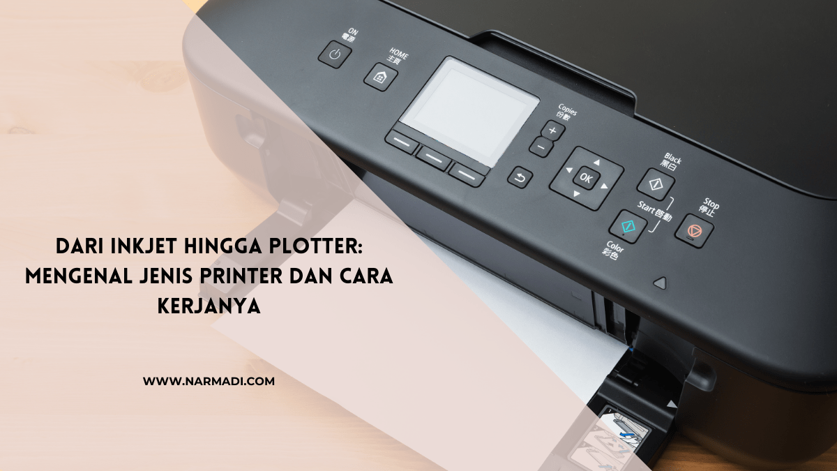 Daftar Jenis Printer yang Dikenal