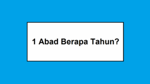 Hasil Penjumlahan 3,5 Abad, 5 Dasawarsa, dan Pengurangan 10 Tahun
