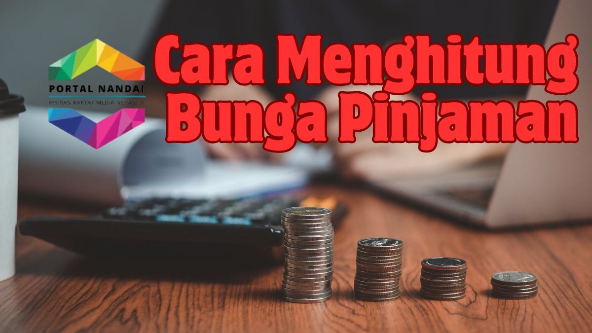 Hitung Pinjaman Pak Yudi dengan Bunga 12% per Tahun selama 9 Bulan