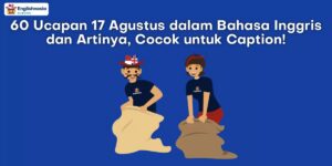 Dialog Bahasa Inggris tentang 17 Agustus Minggu Lalu