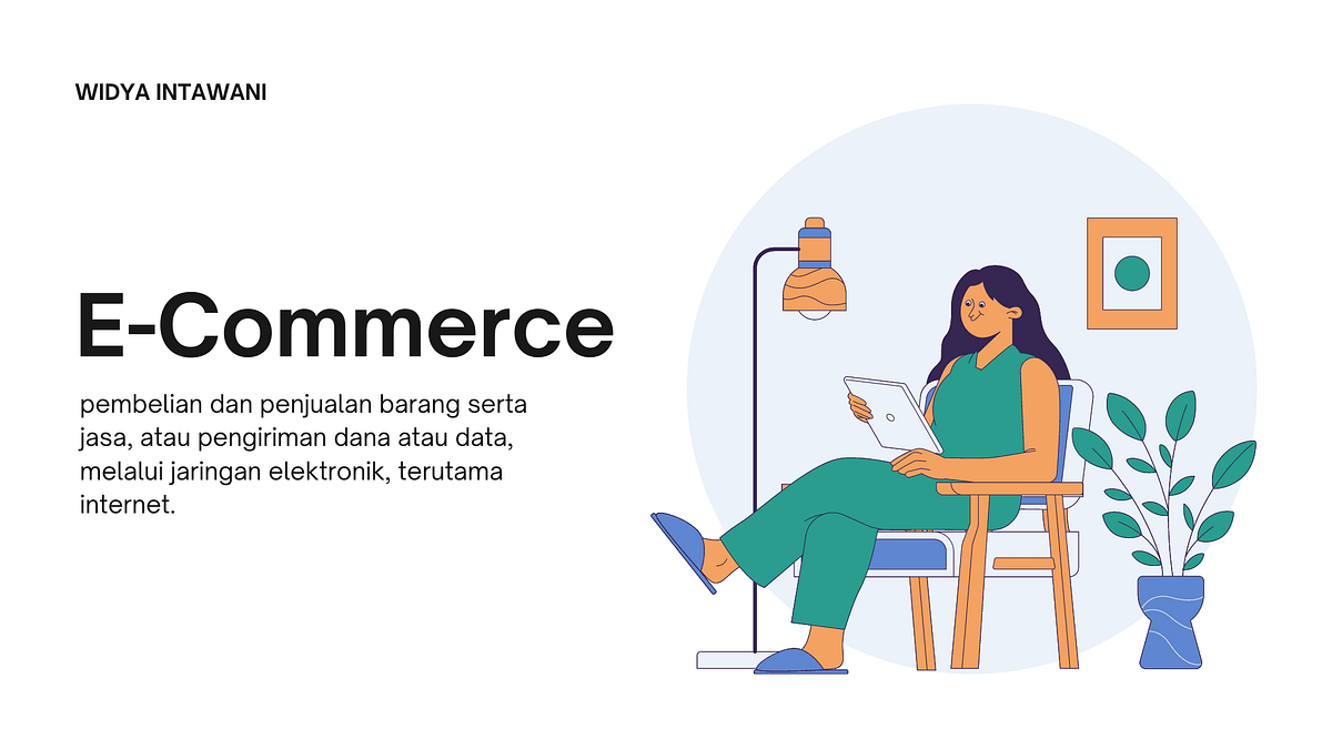 Penjualan melalui internet disebut e‑commerce.