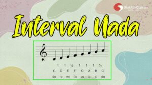 Jarak antara satu nada ke nada lain disebut