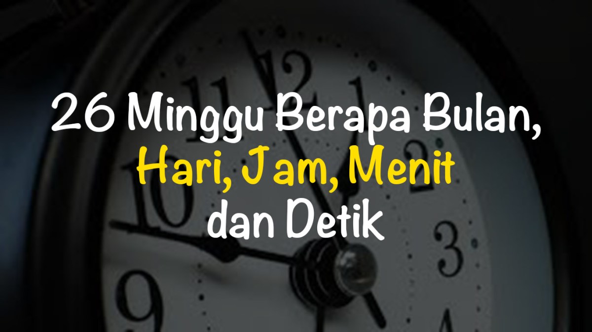 Konversi 2 Tahun ke Bulan Hari Jam Menit Detik