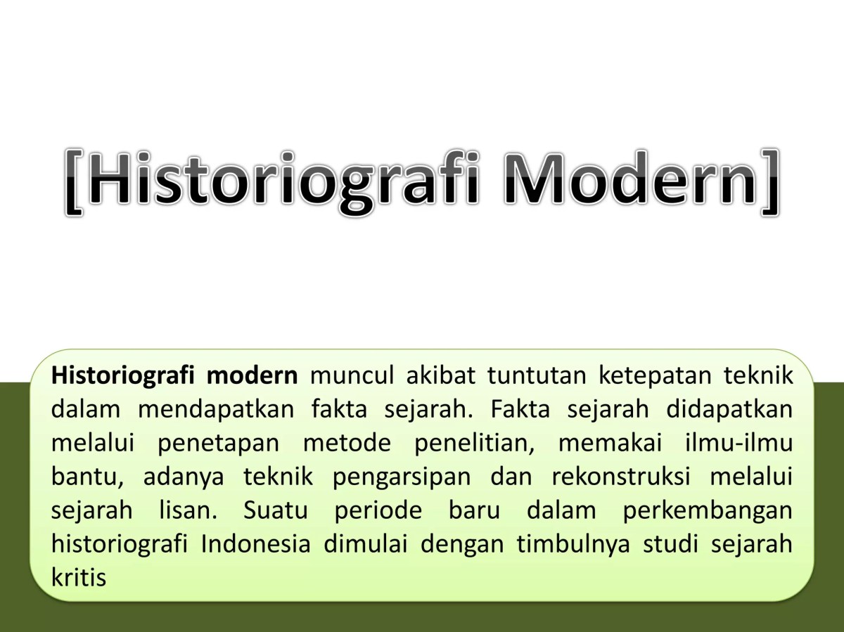 Historiografi: Langkah Metode Sejarah dengan Bentuk Kegiatan Tertentu