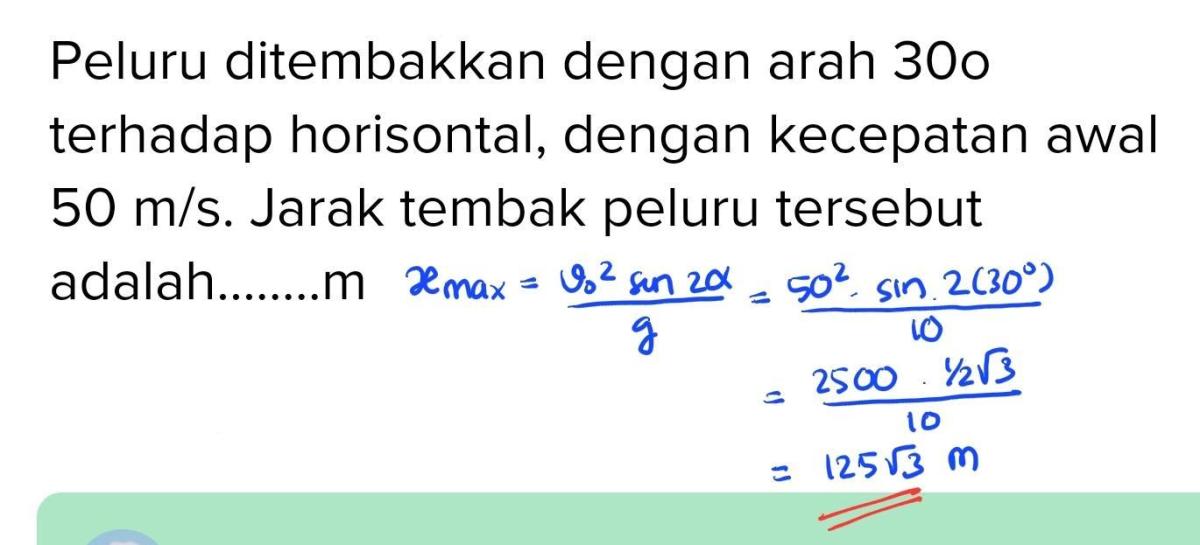 Hitung Jarak Tempuh Peluru dari Menara 260 m ke Sasaran 100 m