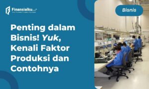 Jumlah faktor produksi untuk total produksi maksimum