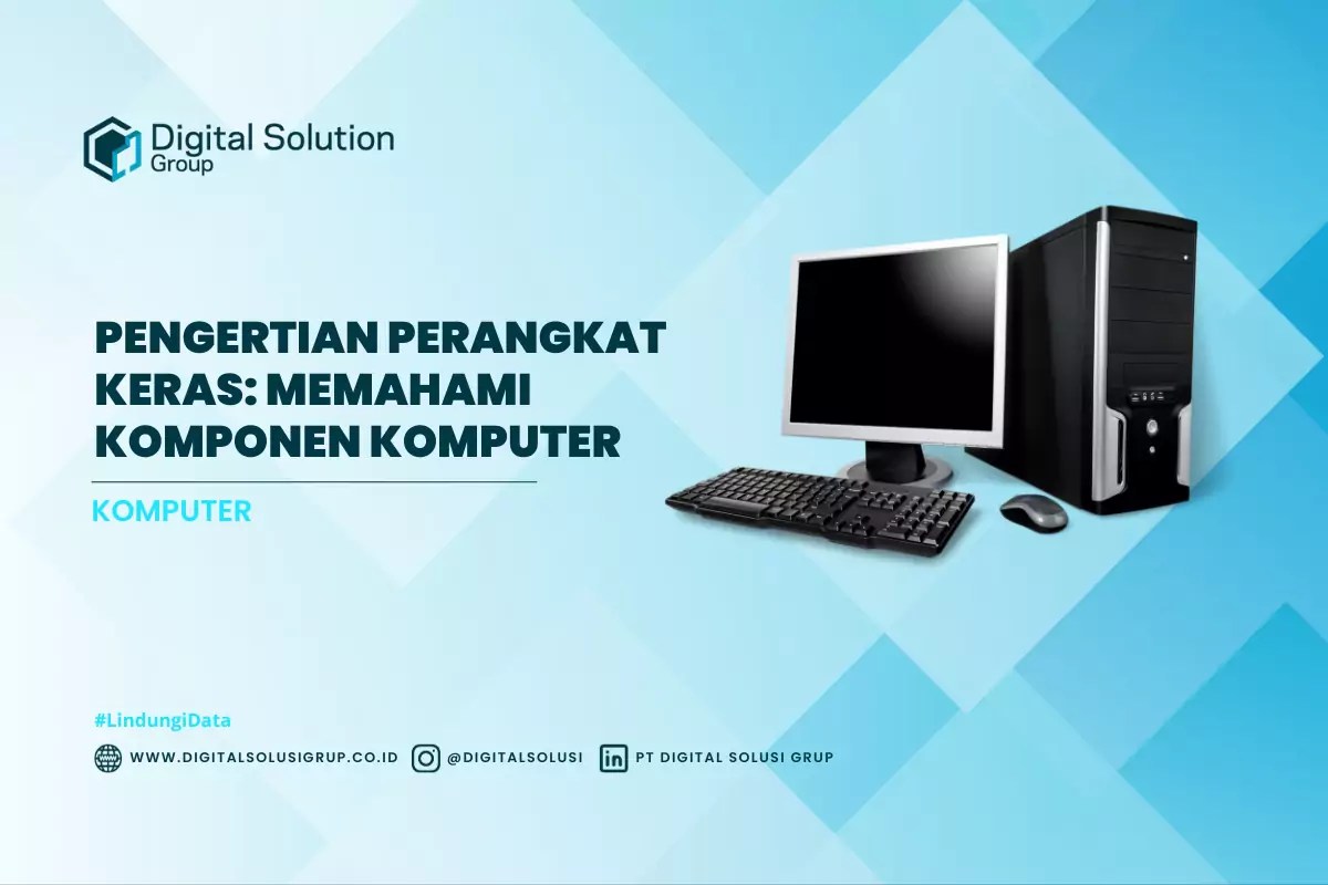 Komponen yang Bukan Termasuk Perangkat Keras