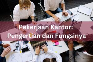 Pengertian Kantor