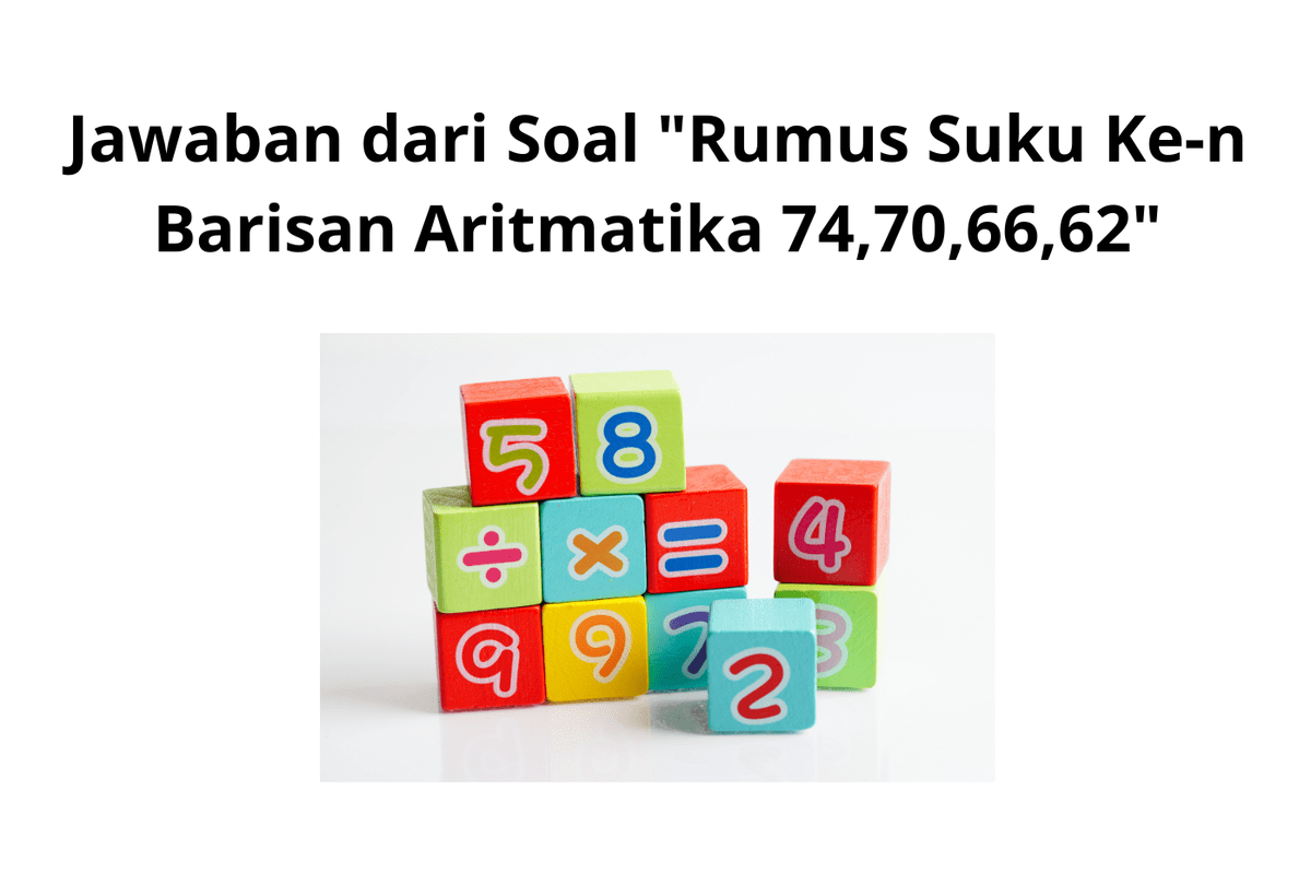 Rumus suku ke-n dari barisan bilangan 91, 83, 75, 67,  adalah