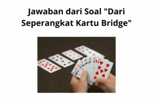 Peluang Mengambil Kartu Hitam Non‑Angka atau As pada Bridge