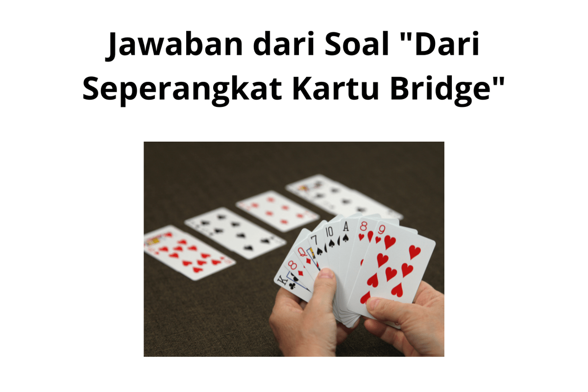 Peluang Mengambil Kartu Hitam Non‑Angka atau As pada Bridge