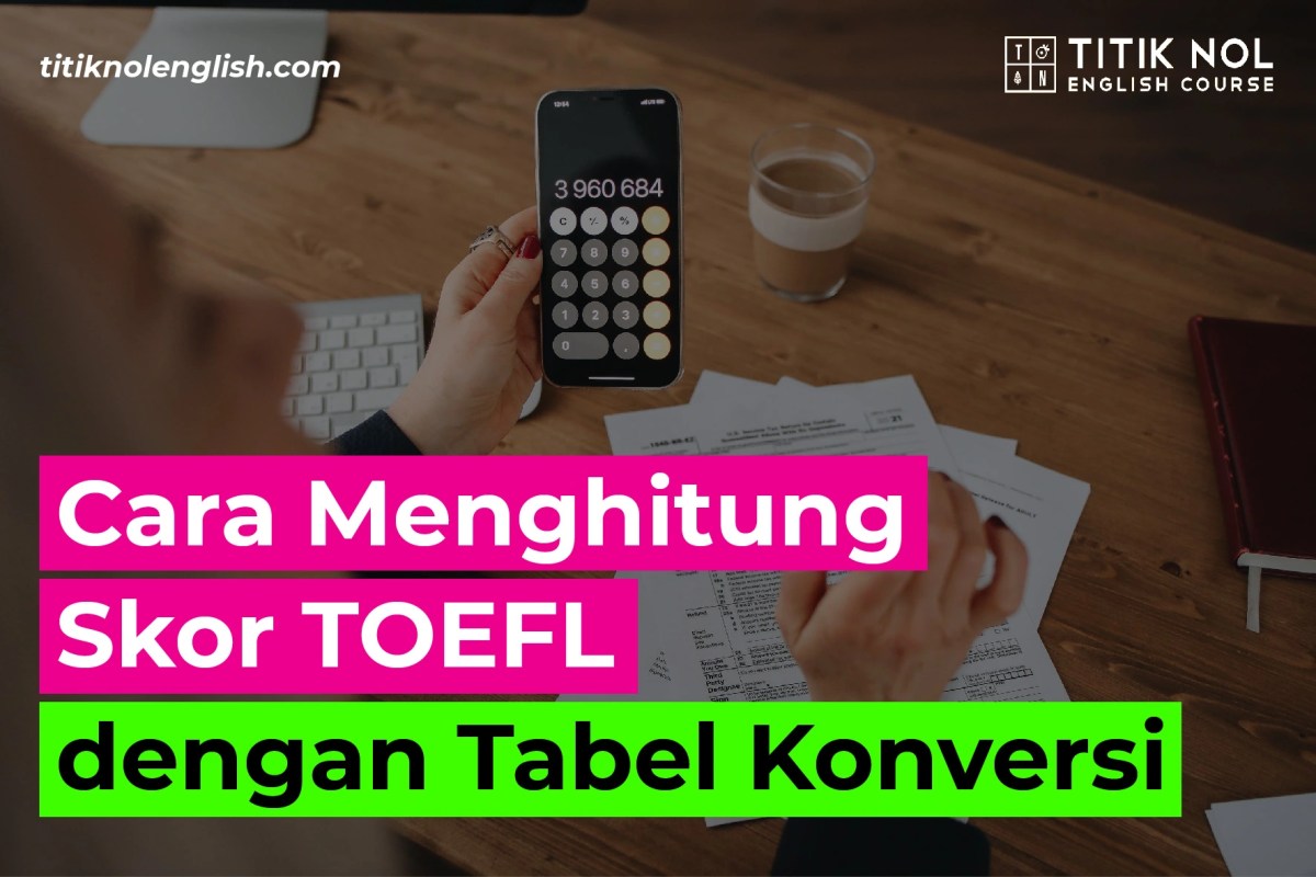 Selisih Skor TOEFL 32, Jumlah Terkecil dan Terbesar 996