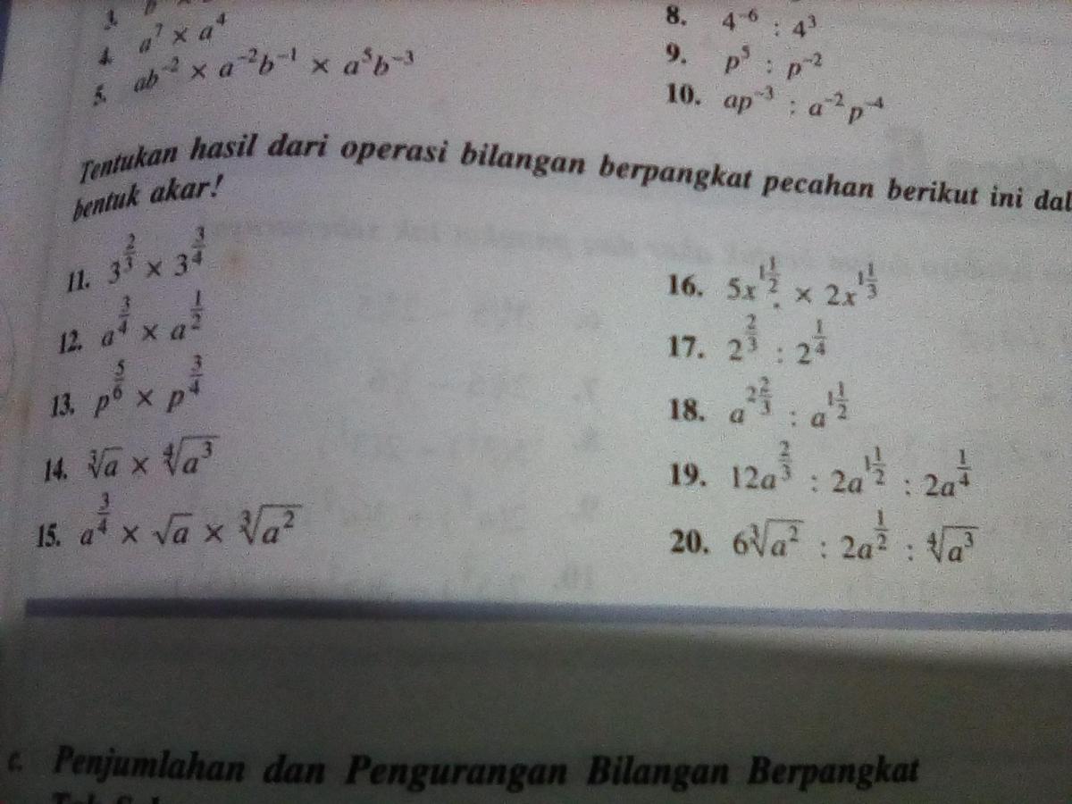 Sederhanakan bentuk perkalian bilangan berpangkat berikut: a. 7^3 x 7^2 b. (1/3)^6 x (1/9)^4 c. t x t^(-1)