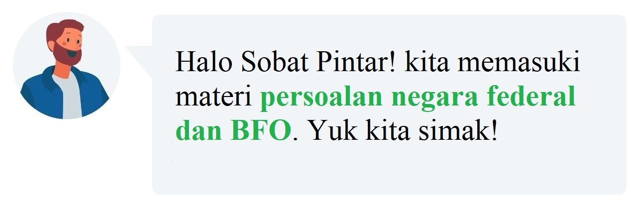 Upaya Pemerintah terhadap Persoalan Negara Federal dan BFO
