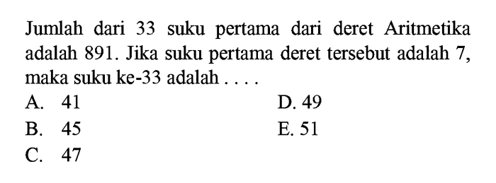 Diketahui deret aritmetika mempunyai suku pertama 8 dan beda 3. Jumlah 18 suku pertama deret tersebut adalah .