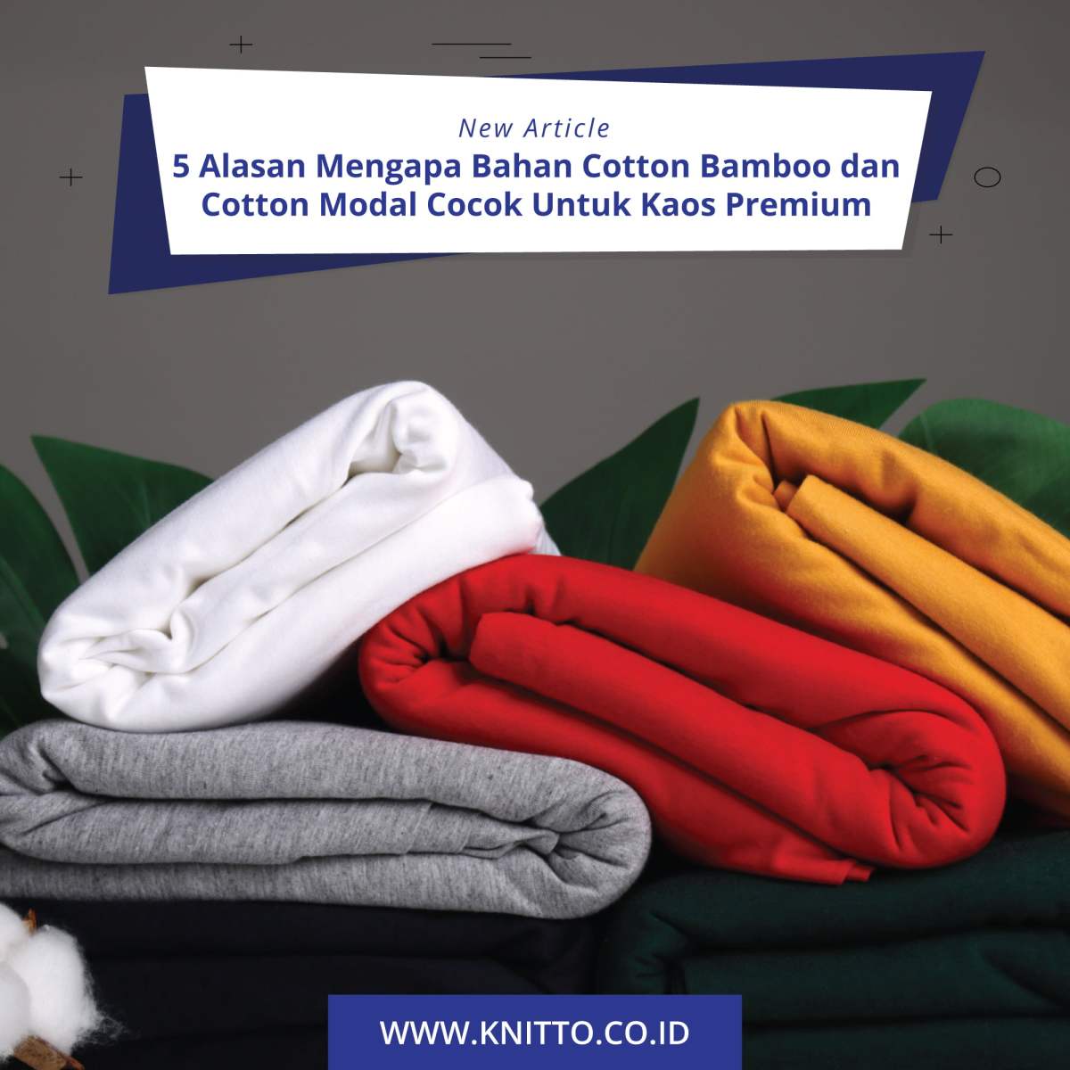 Kain Cotton Premium: Kelebihan dan Kekurangannya