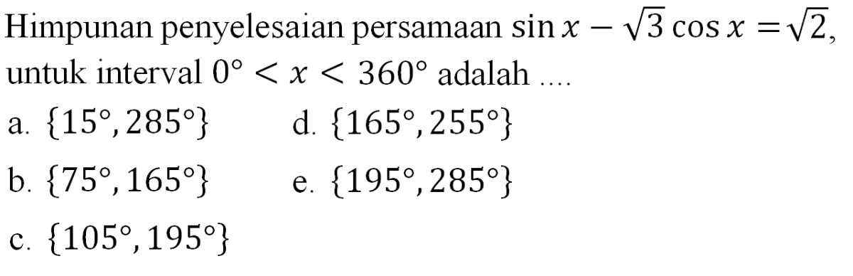 Penyelesaian Cos2x - Sinx + 2 = 0 untuk 0°–360°
