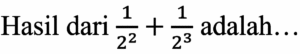 Hasil dari 8^(1/3) x 81^(1/2) adalah