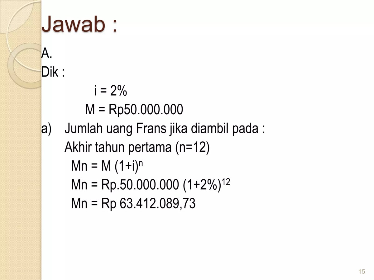 Besar uang Pak Edo setelah 2,5 tahun dengan bunga majemuk 16%