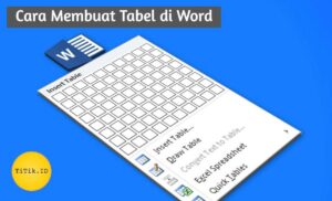 Cara Membuat Tabel di Dokumen Microsoft Word