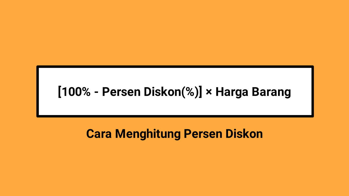 Rumus Harga Diskon: Hitung Harga Setelah Diskon (HD) dari H dan d