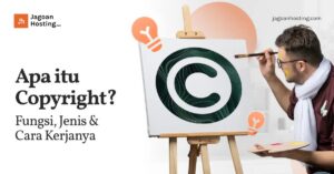 Penjelasan Perbedaan Copyright dan Copyleft