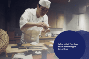 Kompetensi Keahlian Jasa Boga dalam Bahasa Inggris