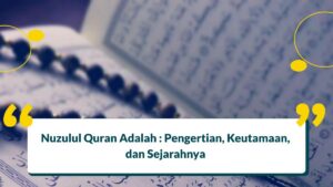 Maksud Nuzulul Quran