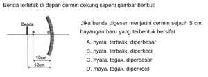 Benda 10 cm, 24 cm dari cermin cekung f=16 cm: hitung bayangan.