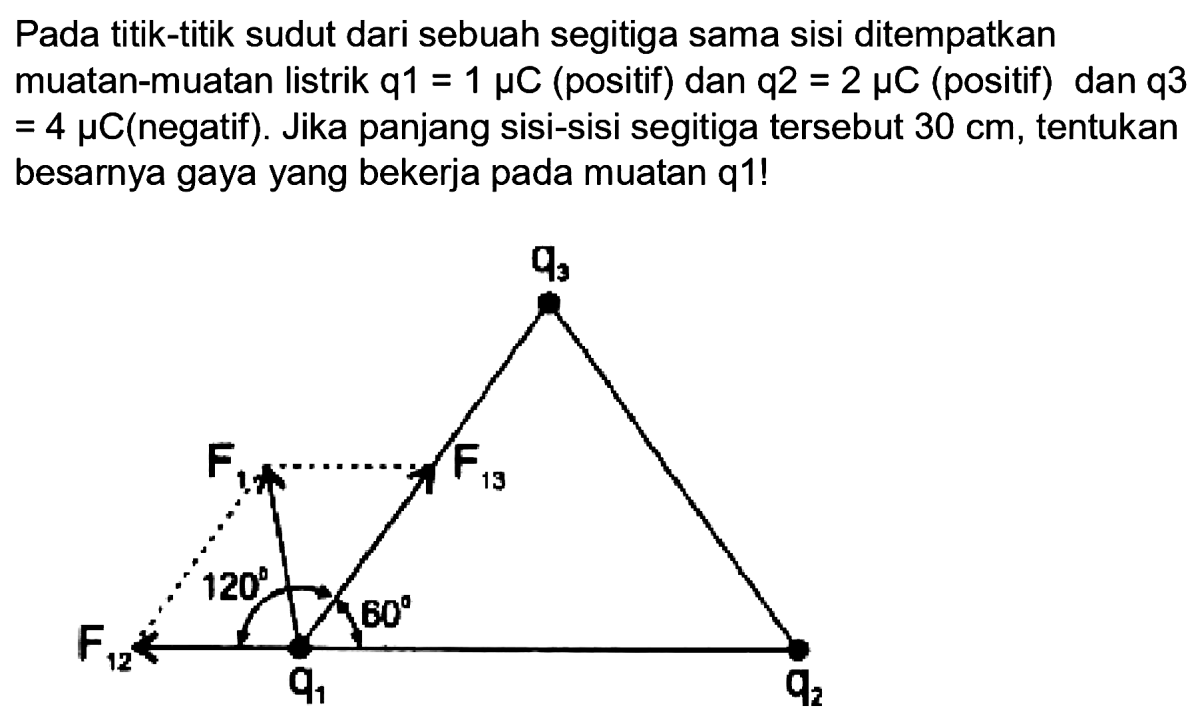 Gaya Elektrostatika dan Medan Listrik pada Titik B dan C Segitiga Siku-siku