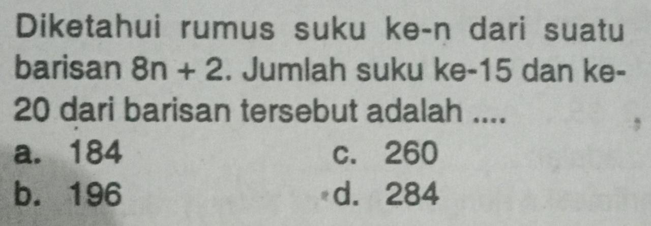 A. Tentukan rumus suku ke-n dari barisan 7, 19, 31, 43, ! b. Mengacu pada jawaban a, tulislah rumus suku ke-n dari barisan bilangan berikut! (i) 8, 20
