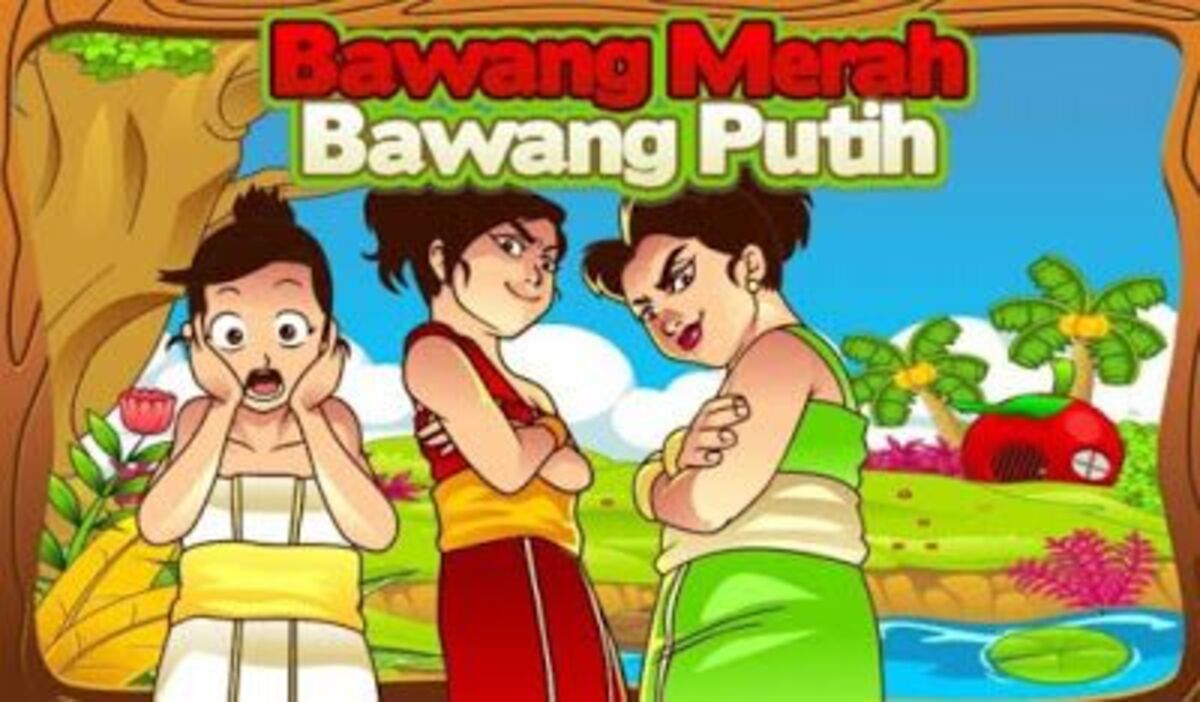 Berapa Versi Dongeng Bawang Merah dan Bawang Putih