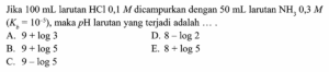 Perubahan pH saat mencampur 100 mL HCl 0,1 M dengan 100 mL NH3 0,1 M
