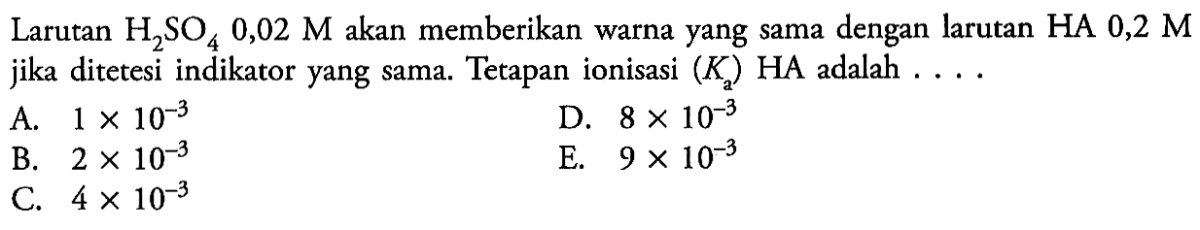 Hitung [H3O⁺], [HSO₄⁻], [SO₄²⁻] pada H₂SO₄ 0,02 M (Ka₂=1,1×10⁻²)