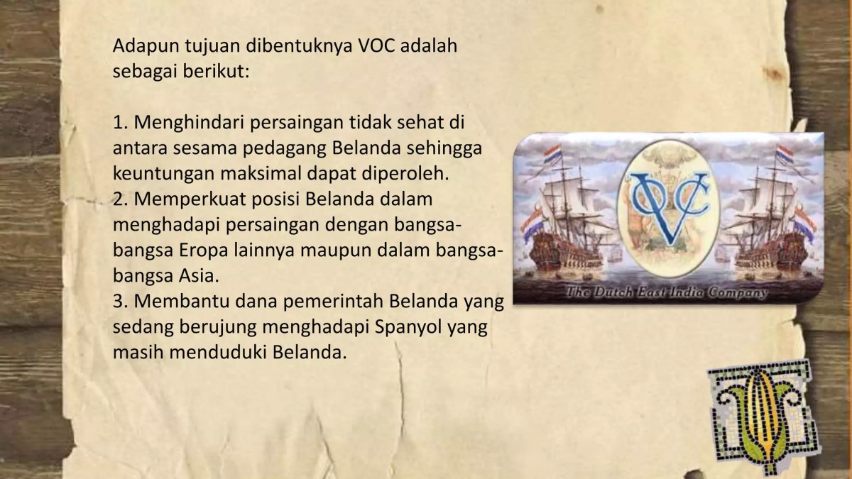 Tujuan Belanda ke Indonesia