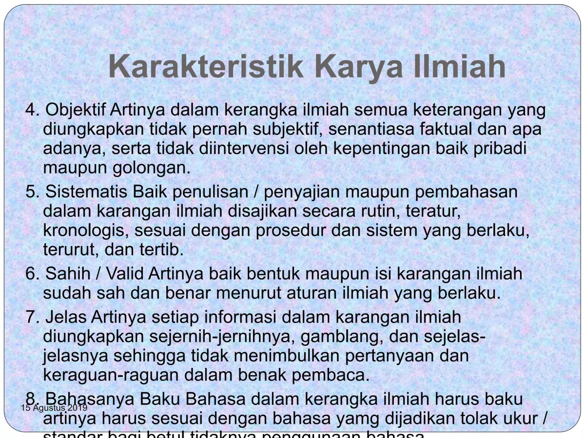 Karakteristik Karya Ilmiah: Pilihan Kecuali