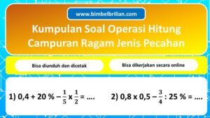 Kumpulan Soal Pecahan Campuran Operasi Hitung