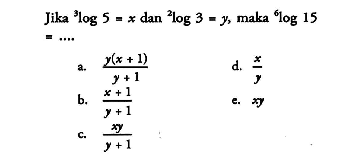Hitung ^6 log 30 dari 2log3 = a dan ^5 log2 = b