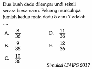 Peluang Jumlah Mata Dadu 4 atau 5 saat Dilempar Bersamaan