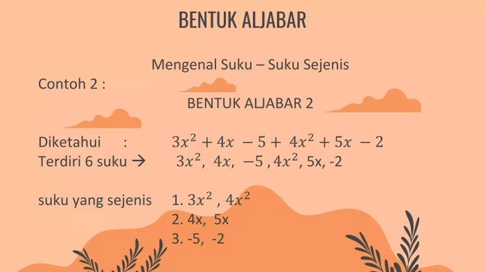 Tentukan suku-suku sejenis dari bentuk-bentuk aljabar berikut. a. 3x + 5y - 7x + 6y b. 4y^2 + 3xy + 7xy - y^2