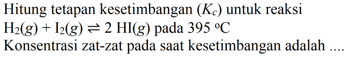 Konsentrasi H⁺ pada kesetimbangan 2AgI + H₂ (0,50 atm)