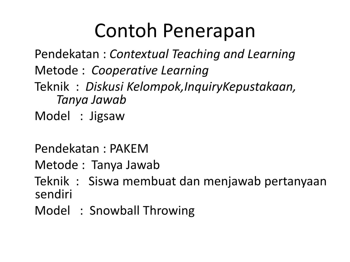 Perbedaan Prinsip, Strategi, Pendekatan, Model Pembelajaran