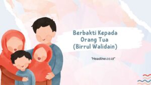 Cara berbakti kepada kedua orang tua