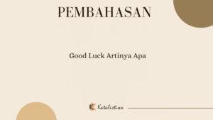 Arti Wish Me Luck dalam Bahasa Indonesia