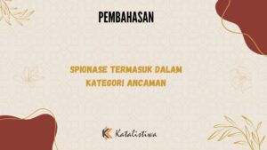 Spionase termasuk kategori ancaman