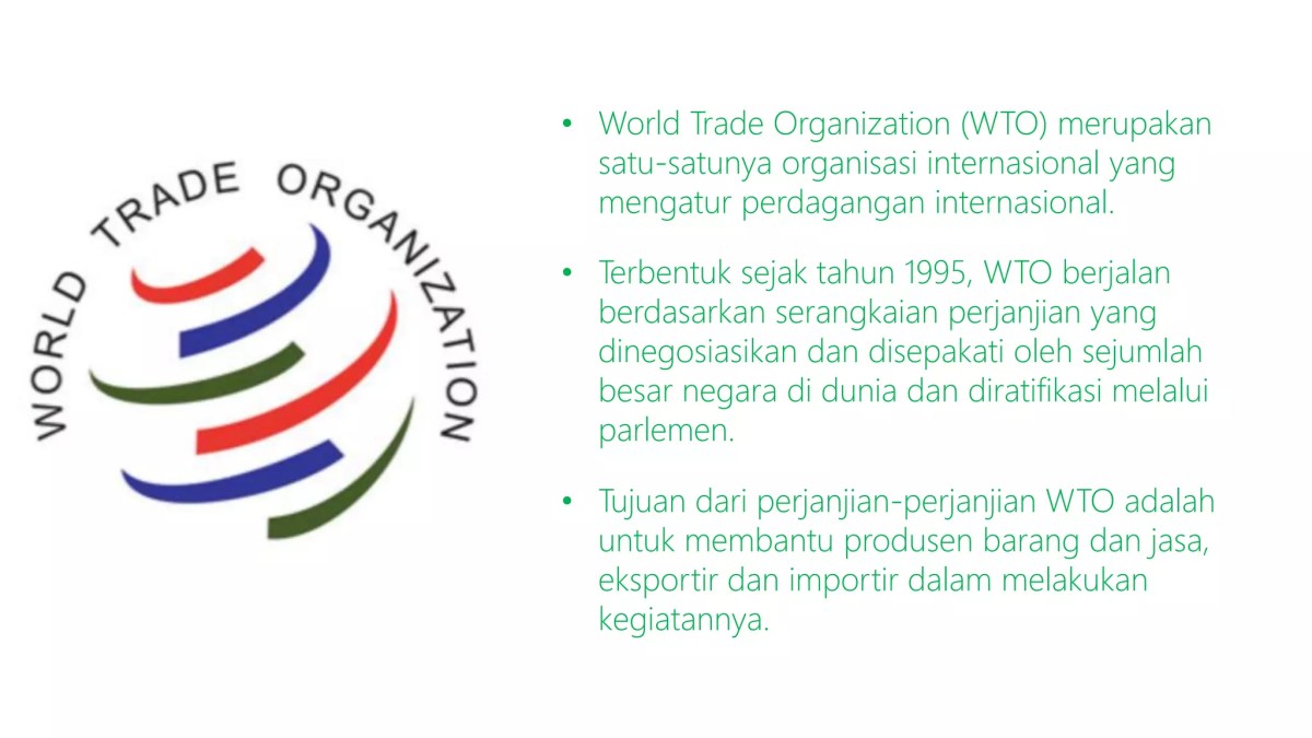 Peran WTO dalam Perdagangan Internasional dan Dampaknya pada Ekonomi Kecil Indonesia