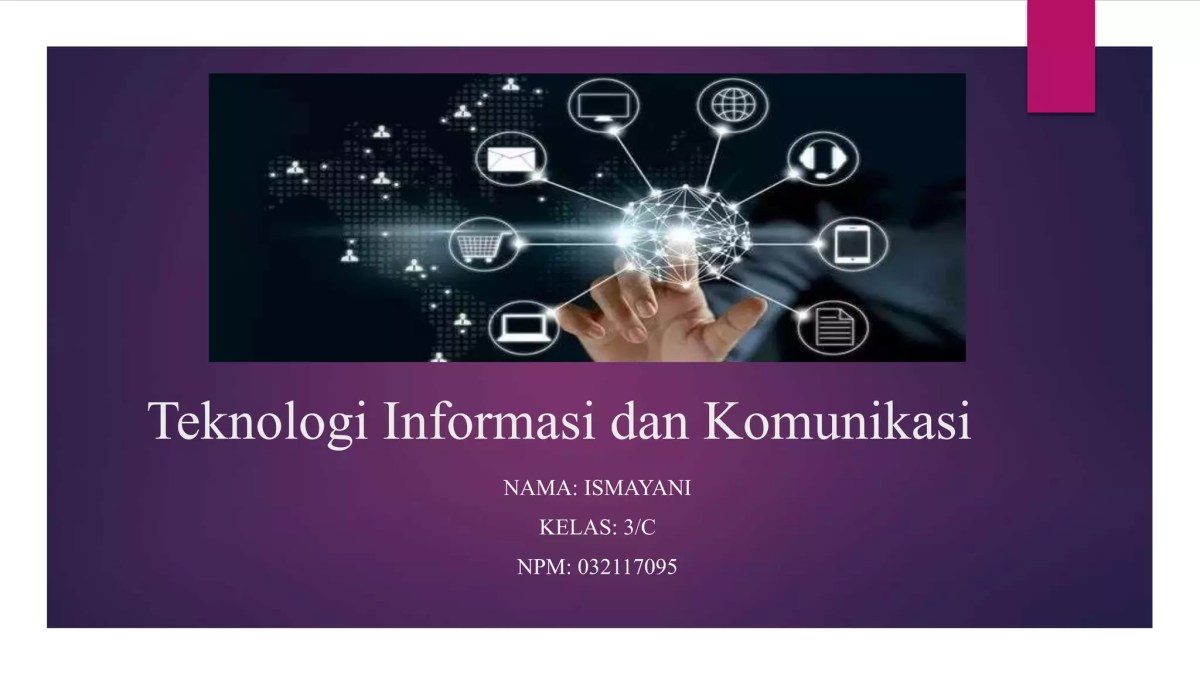 Ilmu Penggunaan Teknologi sebagai Media Komunikasi dan Pengelolaan Informasi