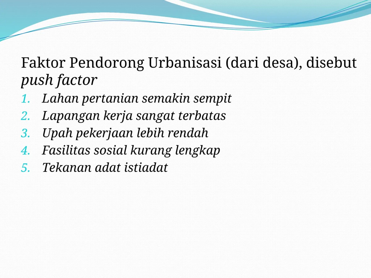 Faktor Menarik Urbanisasi